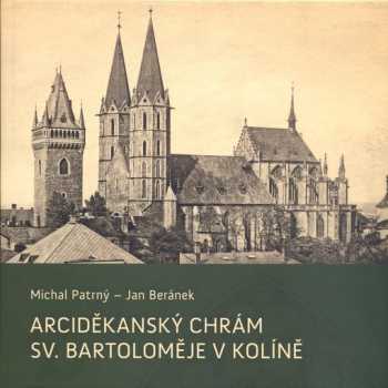 Arciděkanský chrám sv. Bartoloměje v Kolíně