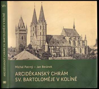 Arciděkanský chrám sv. Bartoloměje v Kolíně