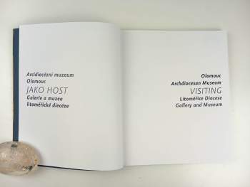Jan Graubner: Arcidiecézní muzeum Olomouc jako host Galerie a muzea litoměřické diecéze