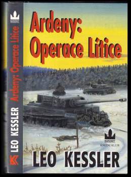Leo Kessler: Ardeny: operace Lítice