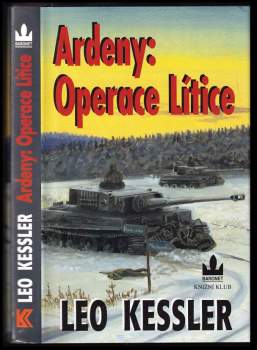 Leo Kessler: Ardeny: operace Lítice