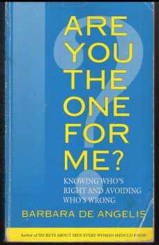 Barbara De Angelis: Are you the one for me?
