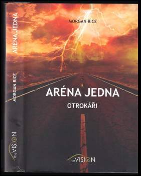 Morgan Rice: Aréna jedna
