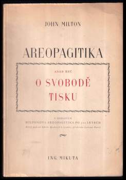Areopagitika, aneb, Řeč o svobodě tisku