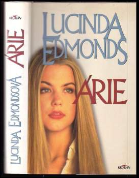 Lucinda Edmonds: Árie