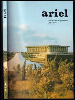 Ariel : izraelská revue pro umění a literaturu : zvláštní vydání pro české čtenáře