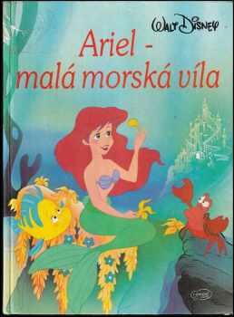 Walt Disney: Ariel - malá morská víla