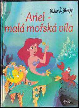 Walt Disney: Ariel - malá mořská víla
