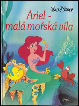 Walt Disney: Ariel - malá mořská víla