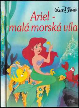 Walt Disney: Ariel - malá mořská víla