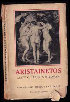 Aristainetos : listy o lásce a milování - Aristainetos (1926, Ostrov) - ID: 383918