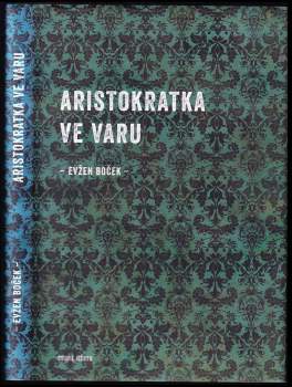 Aristokratka ve varu