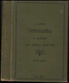 Arithmetika v úlohách pro ústavy učitelské