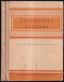 Aritmetika a algebra pro sedmý postupný ročník
