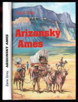 Arizonský Ames - Zane Grey (1993, Návrat) - ID: 626304