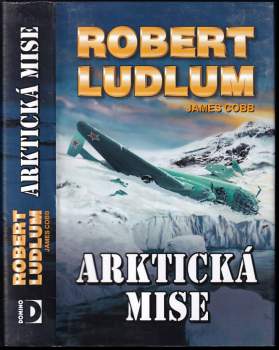 Robert Ludlum: Arktická mise