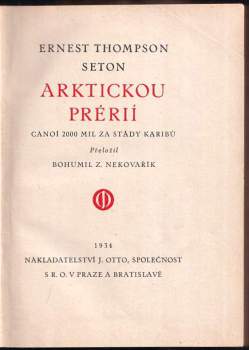 Ernest Thompson Seton: Arktickou prérií