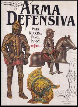 Petr Klučina: Arma defensiva
