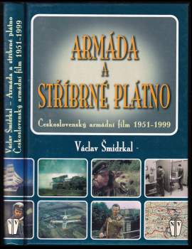 Václav Šmidrkal: Armáda a stříbrné plátno