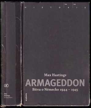 Max Hastings: Armageddon