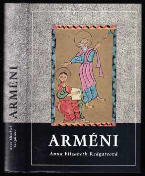 A. E Redgate: Arméni