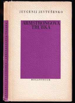 Armstrongova trubka - Jevgenij Aleksandrovič Jevtušenko (1981, Melantrich) - ID: 368898