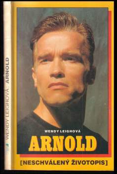 Wendy Leigh: Arnold