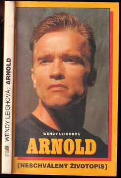 Wendy Leigh: Arnold