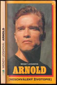 Wendy Leigh: Arnold