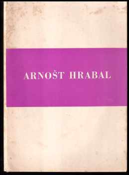 Arnošt Hrabal - Básník lesa - Sborník