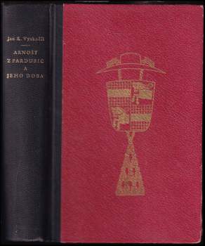 Arnošt z Pardubic a jeho doba