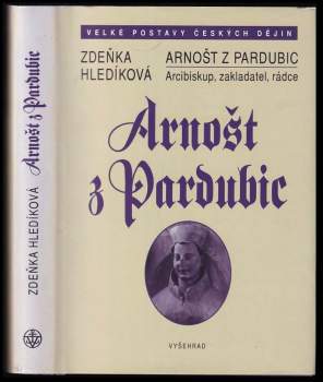 Zdeňka Hledíková: Arnošt z Pardubic