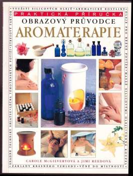 Carole McGilvery: Aromaterapie