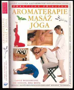 Aromaterapie ; Masáž ; Jóga