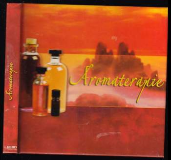 Mike Dowling: Aromaterapie