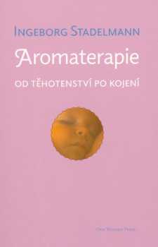 Aromaterapie od těhotenství po kojení