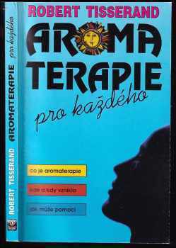 Aromaterapie pro každého