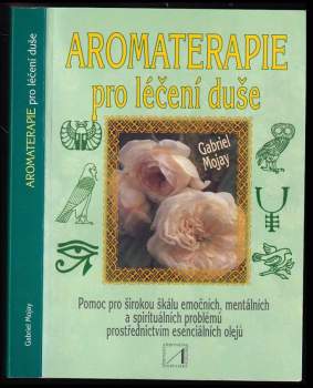 Aromaterapie pro léčení duše