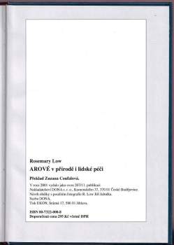 Rosemary Low: Arové v přírodě i lidské péči