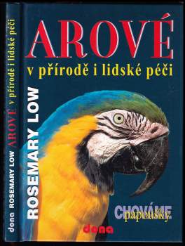 Arové v přírodě i lidské péči