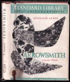 Sinclair Lewis: Arrowsmith : román vědce