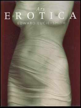 Edward Lucie-Smith: Ars Erotica