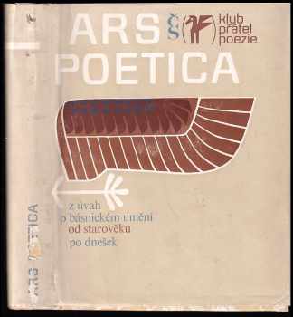 Ars poetica - z úvah o básnickém umění od starověku po dnešek