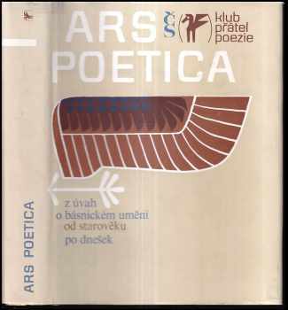Ars poetica - z úvah o básnickém umění od starověku po dnešek (1976, Československý spisovatel) - ID: 419814