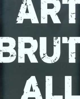 Tomáš Koudela: Art-Brut-All