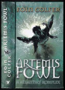 Eoin Colfer: Artemis Fowl a atlantský komplex