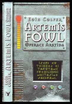 Eoin Colfer: Artemis Fowl : operace Arktida