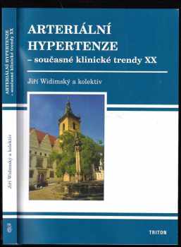 Arteriální hypertenze - současné klinické trendy : XX - Jiří Widimský (2022, Triton) - ID: 607927