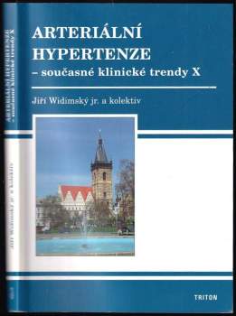 Arteriální hypertenze - současné klinické trendy X