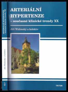 Arteriální hypertenze - současné klinické trendy XX - Jiří Widimský (2022, Triton) - ID: 420991